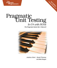 Pragmatic Unit Testing in C# with NUnit, 2nd Edition (Pragmatic Starter Kit Series, Vol. 2) Andy Hunt, Dave Thomas and Matt Hargett