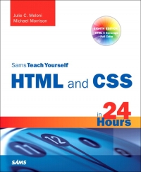 Sams Teach Yourself HTML and CSS in 24 Hours, 8th Edition