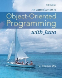 An Introduction to Object-Oriented Programming with Java, 5th Edition