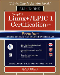 CompTIA Linux+/LPIC-1 Certification All-in-One Exam Guide, Premium 2nd Edition