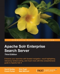 Apache Solr Enterprise Search Server, 3rd Edition