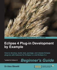 Eclipse 4 Plug-in Development by Example