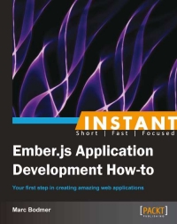 Ember.js Application Development How-to