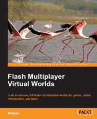 Flash Multiplayer Virtual Worlds