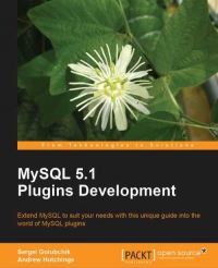 MySQL 5.1 Plugin Development