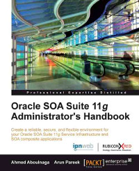 Oracle SOA Suite 11g Administrator