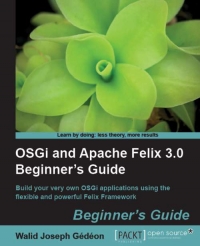OSGi and Apache Felix 3.0