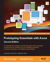 Prototyping Essentials with Axure, 2nd Edition