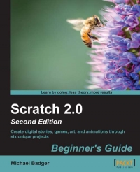 Scratch 2.0: Beginner's Guide, 2nd Edition