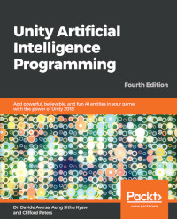 Unity Artificial Intelligence Programming, 4th Edition