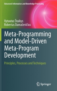 Meta-Programming and Model-Driven Meta-Program Development