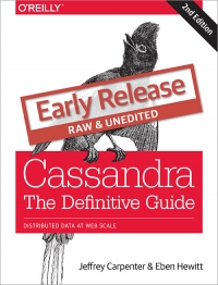 Cassandra: The Definitive Guide, 2nd Edition