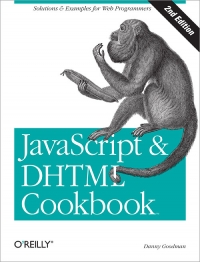 JavaScript & DHTML Cookbook, 2nd Edition