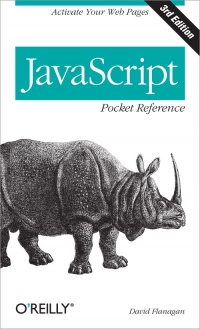 JavaScript Pocket Reference, 3rd Edition