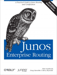 Junos Enterprise Routing, 2nd Edition