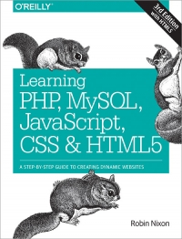 Learning PHP, MySQL, JavaScript, CSS &amp; HTML5, 3rd Edition-附下载及代码