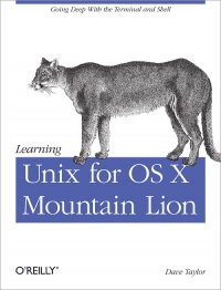 Learning Unix for OS X Mountain Lion