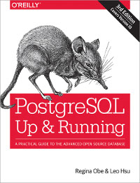 PostgreSQL: Up and Running, 3rd Edition