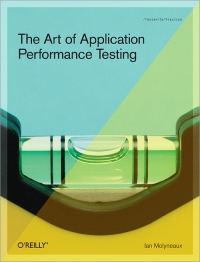 The Art of Application Performance Testing