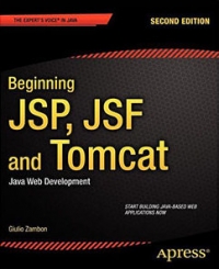 Beginning JSP, JSF and Tomcat, 2nd Edition