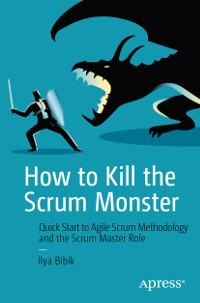 How to Kill the Scrum Monster