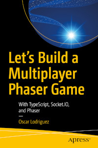 Let's Build a Multiplayer Phaser Game