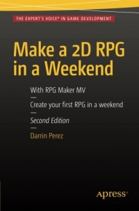 Make a 2D RPG in a Weekend, 2nd Edition