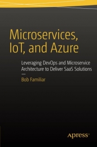 Microservices, IoT, and Azure