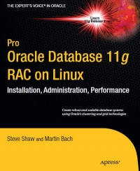 Pro Oracle Database 11g RAC on Linux, 2nd Edition