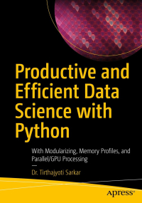 Productive and Efficient Data Science with Python