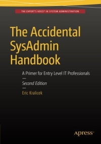 The Accidental SysAdmin Handbook, 2nd Edition
