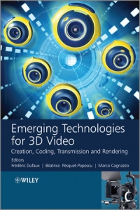 Emerging Technologies for 3D Video