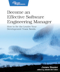 Become an Effective Software Engineering Manager