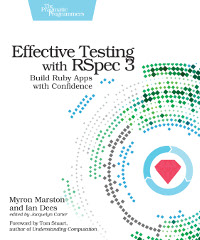 Effective Testing with RSpec 3