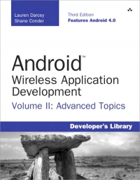 Android Wireless Application Development, 3rd Edition