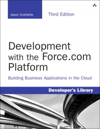 Development with the Force.com Platform, 3rd Edition