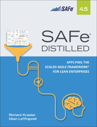 SAFe 4.5 Distilled, 2nd Edition