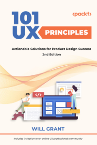 101 UX Principles, 2nd Edition