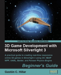 3D Game Development with Microsoft Silverlight 3