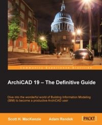 ArchiCAD 19 - The Definitive Guide