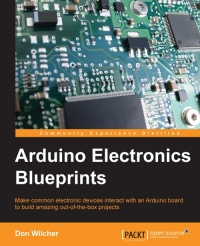 Arduino Electronics Blueprints