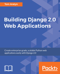 Building Django 2.0 Web Applications