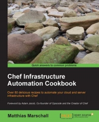 Chef Infrastructure Automation Cookbook