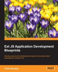 Ext JS Application Development Blueprints