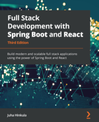 Full Stack Development with Spring Boot and React, 3rd Edition