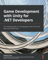 Game Development with Unity for .NET Developers