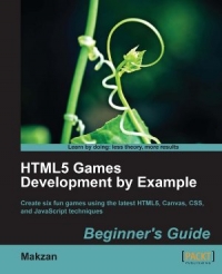 HTML5 Games Development by Example