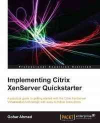 Implementing Citrix XenServer Quickstarter