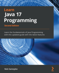 Learn Java 17 Programming, 2nd Edition