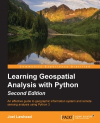 Learning Geospatial Analysis with Python, 2nd Edition